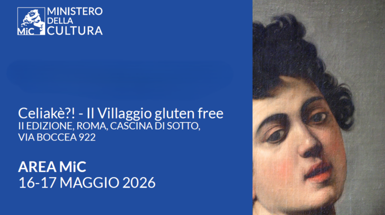 Welfare culturale, cibo e inclusione: il MiC a Celiakè