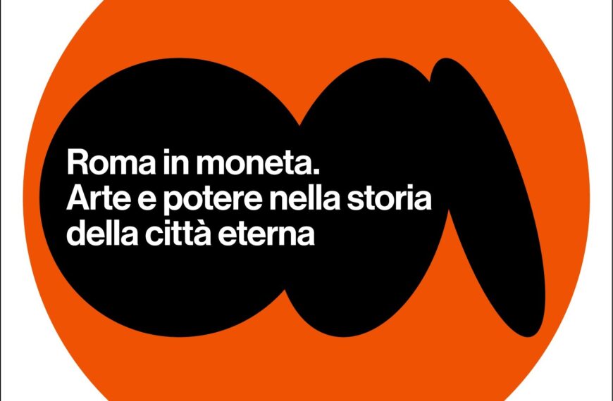 Roma in moneta: arte e potere nella storia della città eterna